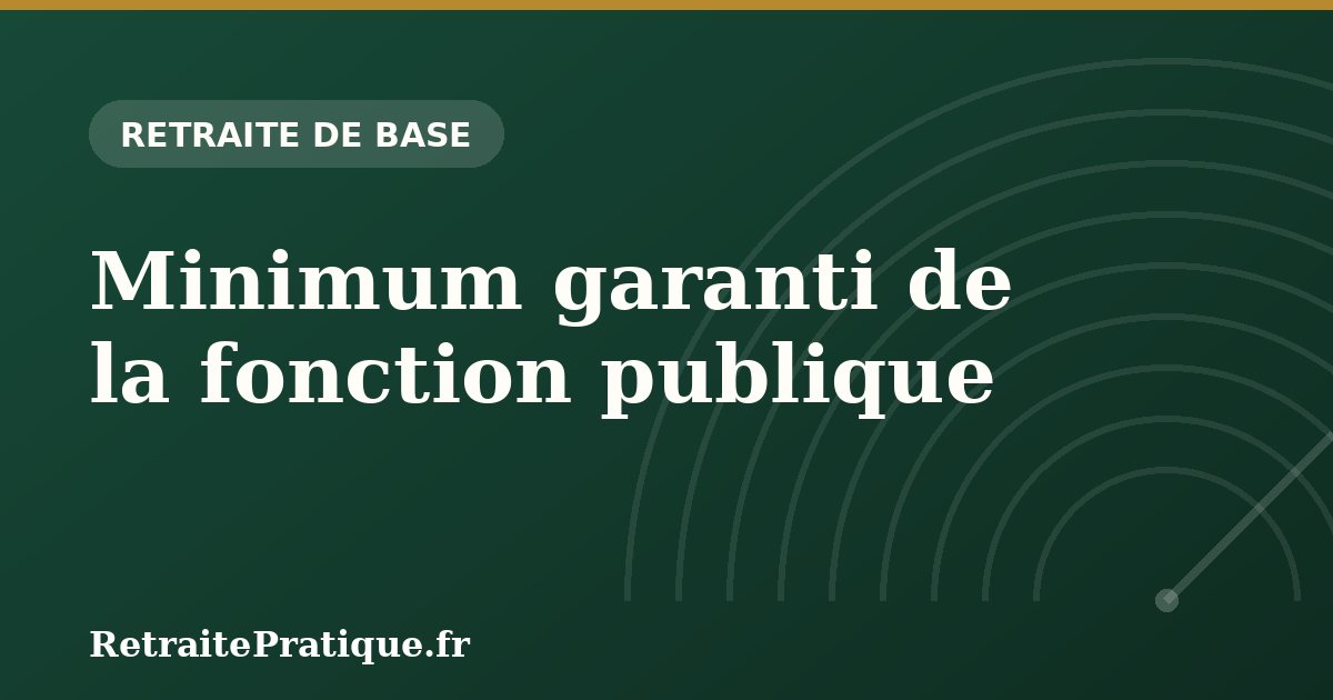 Minimum garanti de la fonction publique : montant et conditions 2026
